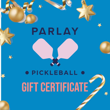 PARLAY Pickleball Gift Certificate