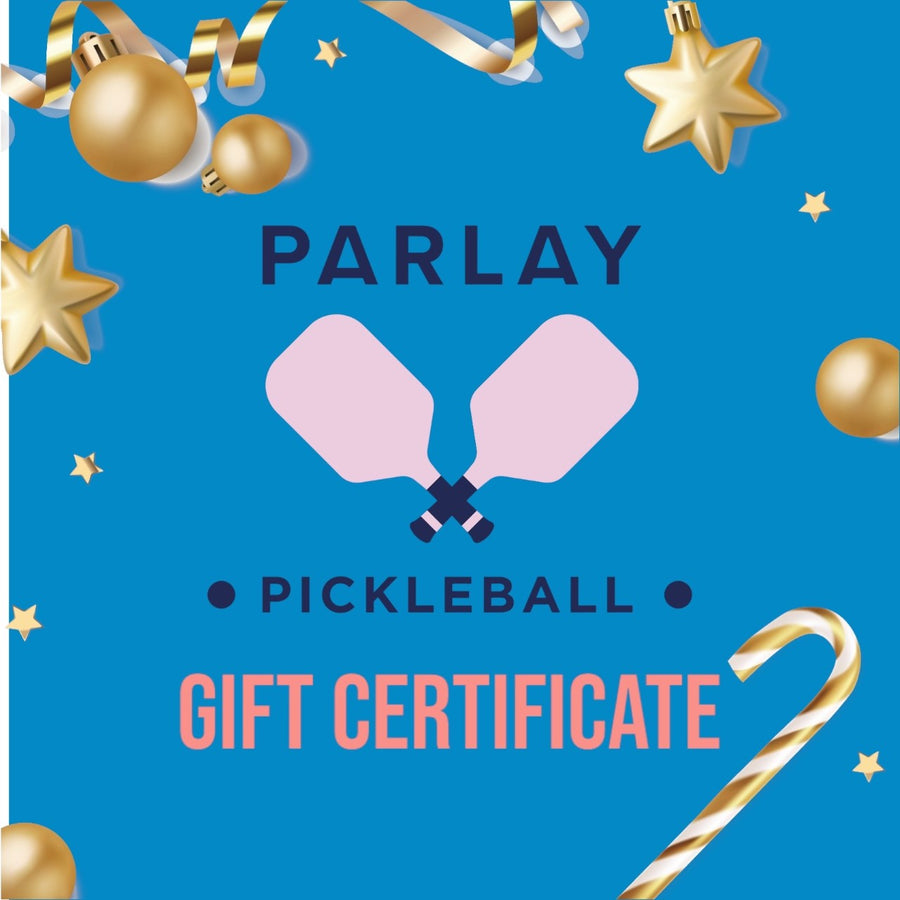 PARLAY Pickleball Gift Certificate